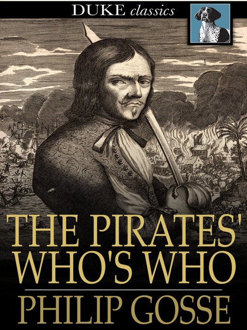 Title details for The Pirates' Who's Who by Philip Gosse - Wait list